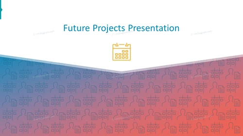 Future Projects Presentation